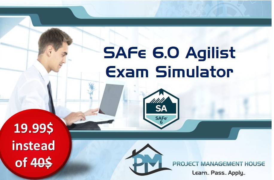 SAFe 6.0 Agilist Exam Simulator